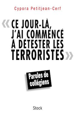 Télécharger le livre :  Ce jour-là, j'ai commencé à détester les terroristes