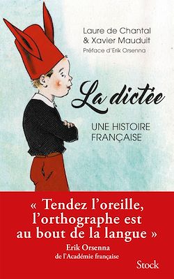 Télécharger le livre :  La dictée, une passion française