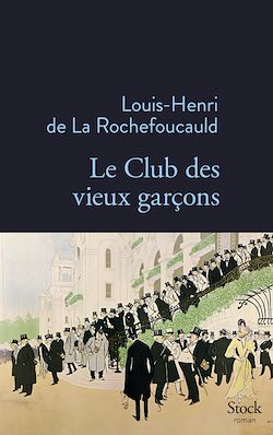 Télécharger le livre :  Le Club des vieux garçons
