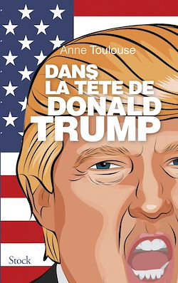 Télécharger le livre :  Dans la tête de Donald Trump