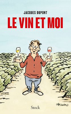Télécharger le livre :  Le vin et moi