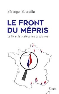Téléchargez le livre :  Le Front du mépris