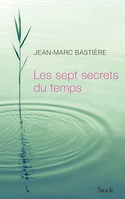 Télécharger le livre :  Les sept secrets du temps