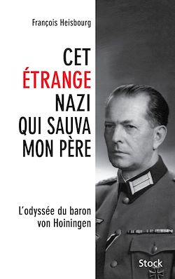 Télécharger le livre :  Cet étrange nazi qui sauva mon père