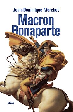 Télécharger le livre :  Macron - Bonaparte