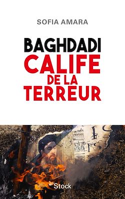 Télécharger le livre :  Baghdadi, calife de la terreur