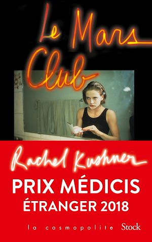 Le Mars Club | KUSHNER, Rachel. Auteur