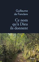 Télécharger le livre :  Ce nom qu'à Dieu ils donnent