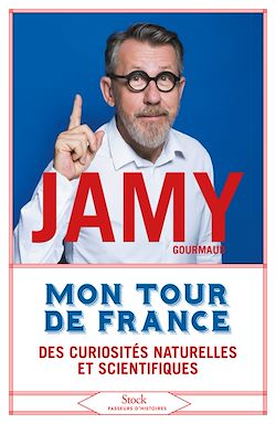 Télécharger le livre :  Mon tour de France des curiosités naturelles et scientifiques