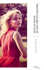 Télécharger le livre :  Sous le soleil de mes cheveux blonds