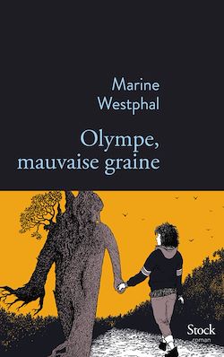 Télécharger le livre :  Olympe, mauvaise graine