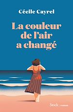 Télécharger le livre :  La couleur de l'air a changé