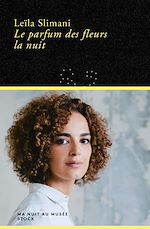 Télécharger le livre :  Le parfum des fleurs la nuit