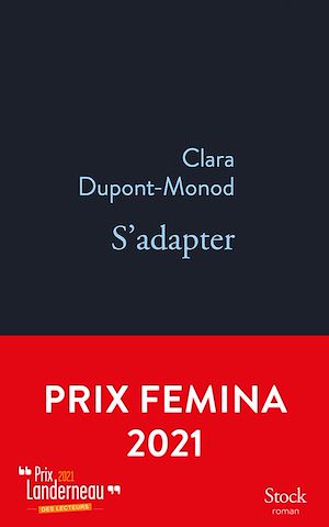 S'adapter | Dupont-Monod, Clara (1973-....). Auteur