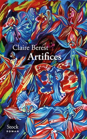 Artifices | Berest, Claire (1982-....). Auteur