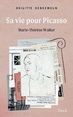 Télécharger le livre :  Sa vie pour Picasso