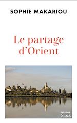 Télécharger le livre :  Le partage d'Orient