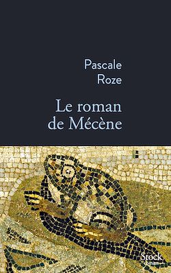 Télécharger le livre :  Le roman de Mécène