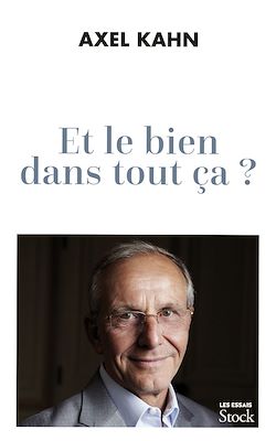 Télécharger le livre :  Et le bien dans tout ça ?