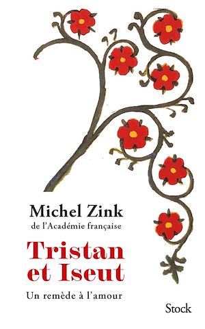 Tristan et Iseut | Zink, Michel (1945-....). Auteur