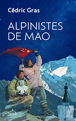 Télécharger le livre :  Alpinistes de Mao