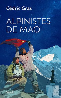 Télécharger le livre :  Alpinistes de Mao