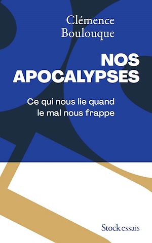 Nos apocalypses | Boulouque, Clémence (1977-....). Auteur