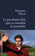 Télécharger le livre :  La prochaine fois que tu mordras la poussière