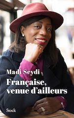 Télécharger le livre :  Française, venue d'ailleurs