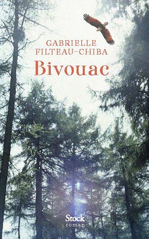 Bivouac | Filteau-Chiba, Gabrielle. Auteur