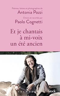 Téléchargez le livre :  Et je chantais à mi-voix un été ancien
