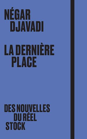 La dernière place | Djavadi, Négar. Auteur
