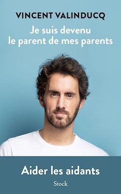 Télécharger le livre :  Je suis devenu le parent de mes parents