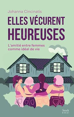 Télécharger le livre :  Elles vécurent heureuses