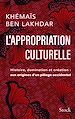 Télécharger le livre :  L'appropriation culturelle