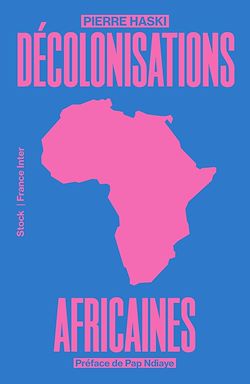 Télécharger le livre :  Décolonisations africaines