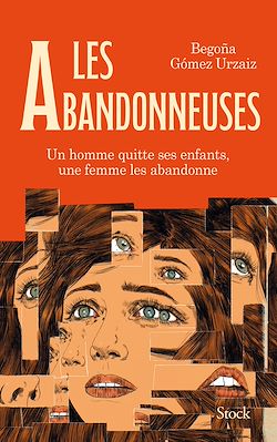 Télécharger le livre :  Les abandonneuses