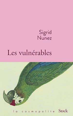 Les vulnérables | Nunez, Sigrid. Auteur