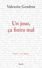 Télécharger le livre :  Un jour, ça finira mal