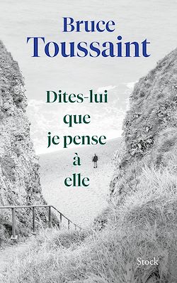 Télécharger le livre :  Dites-lui que je pense à elle