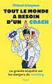 Télécharger le livre :  Tout le monde a besoin d'un coach