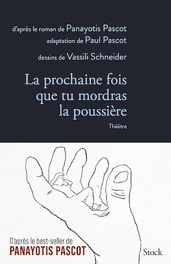 Télécharger le livre :  La prochaine fois que tu mordras la poussière - Théâtre