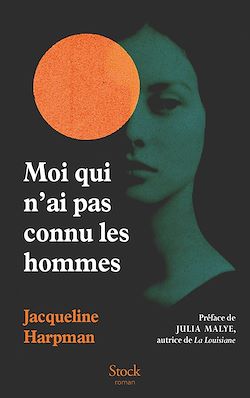 Télécharger le livre :  Moi qui n'ai pas connu les hommes - Nouvelle édition