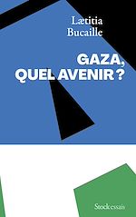 Télécharger le livre :  Gaza, quel avenir ?