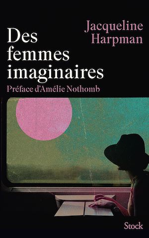 Téléchargez le livre :  Des femmes imaginaires