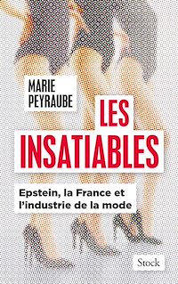 Téléchargez le livre :  Les Insatiables