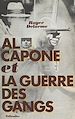 Télécharger le livre :  Al Capone et la guerre des gangs