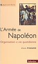Télécharger le livre :  L'armée de Napoléon : organisation et vie quotidienne