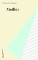 Télécharger le livre :  Meilbie