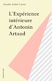 Télécharger le livre :  L'Expérience intérieure d'Antonin Artaud